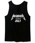 Birthday Gift Legends are Born in July men's Tank Top