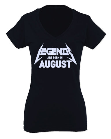 The Best Birthday Gift Legend are Born in August For Women V neck fitted T Shirt