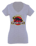 T Rex Hate Push UPS Funny Dinosaur Workout Fitness Gym For Women V neck fitted T Shirt