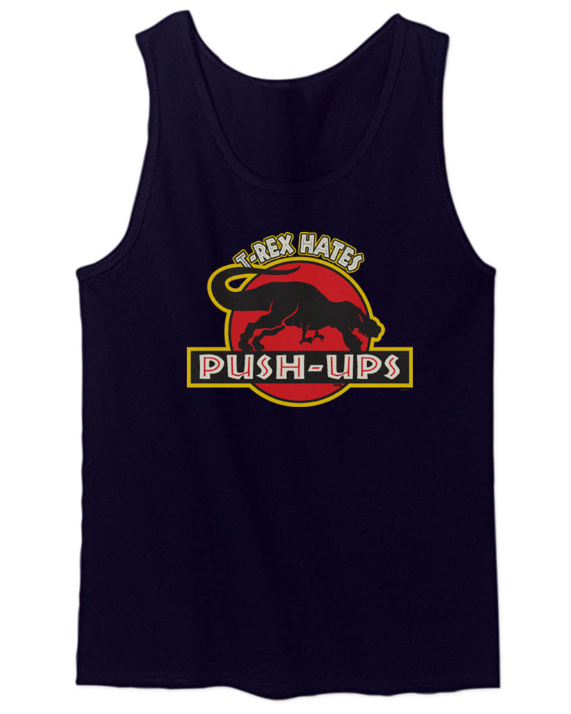 T Rex Hate Push UPS Funny Dinosaur Workout Fitness Gym men's Tank Top –  VICES AND VIRTUES