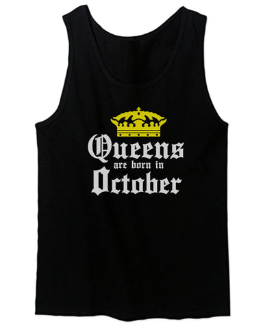 The Best Birthday Gift Queens are Born in October men's Tank Top