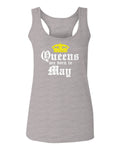 The Best Birthday Gift Queens are Born in May  women's Tank Top sleeveless Racerback