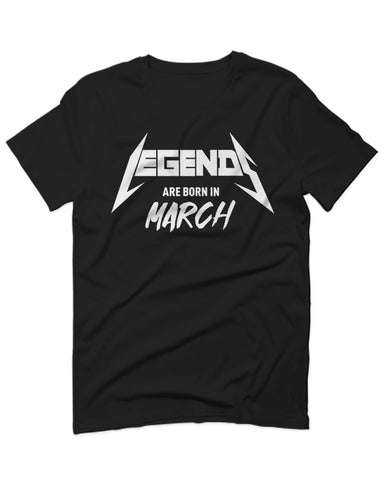 The Best Birthday Gift Legends are Born in March For men T Shirt