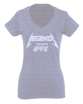 The Best Birthday Gift Legends are Born in April For Women V neck fitted T Shirt