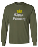 The Best Birthday Gift Kings are Born in February mens Long sleeve t shirt