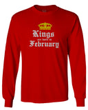 The Best Birthday Gift Kings are Born in February mens Long sleeve t shirt