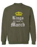 The Best Birthday Gift Kings are Born in March men's Crewneck Sweatshirt