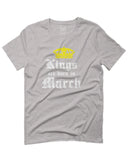 The Best Birthday Gift Kings are Born in March For men T Shirt